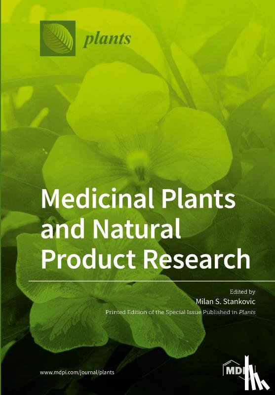 Stankovic, Milan - Medicinal Plants and Natural Product Research