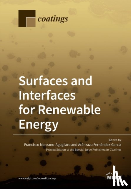 Manzano-Agugliaro, Francisco - Surfaces and Interfaces for Renewable Energy