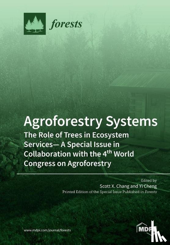 Chang, Scott X. - Agroforestry Systems