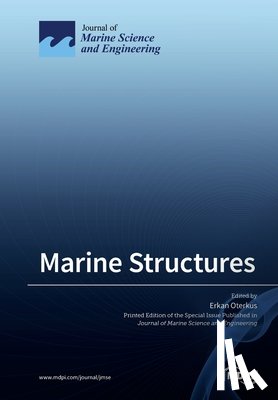 Oterkus, Erkan - Marine Structures