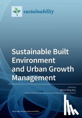 WANN-MING WEY - Sustainable Built Environment and Urban Growth Management