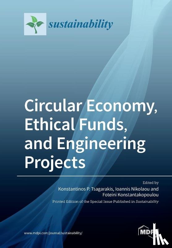 KONSTANT TSAGARAKIS - Circular Economy, Ethical Funds, and Engineering Projects