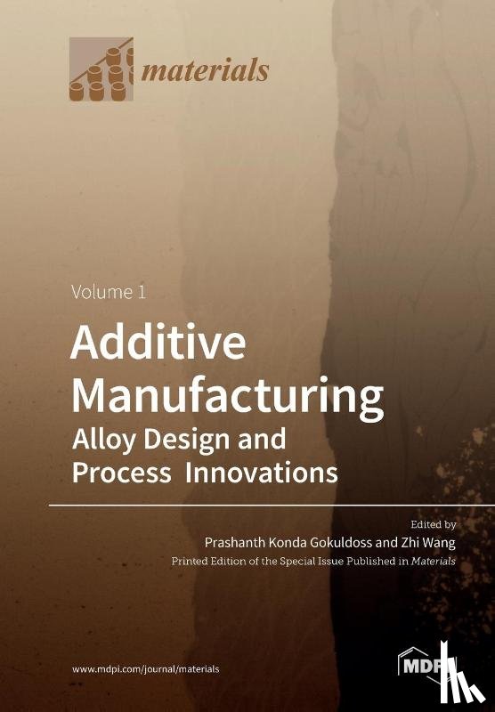 Gokuldoss, Prashanth Konda - Additive Manufacturing