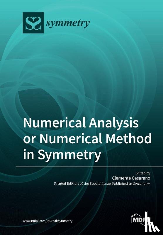 CLEMENTE CESARANO - Numerical Analysis or Numerical Method in Symmetry