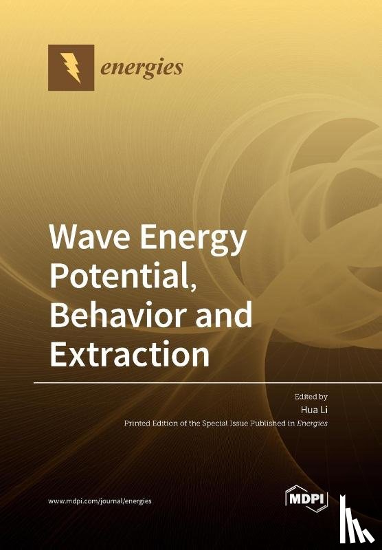 Li, Hua - Wave Energy Potential, Behavior and Extraction