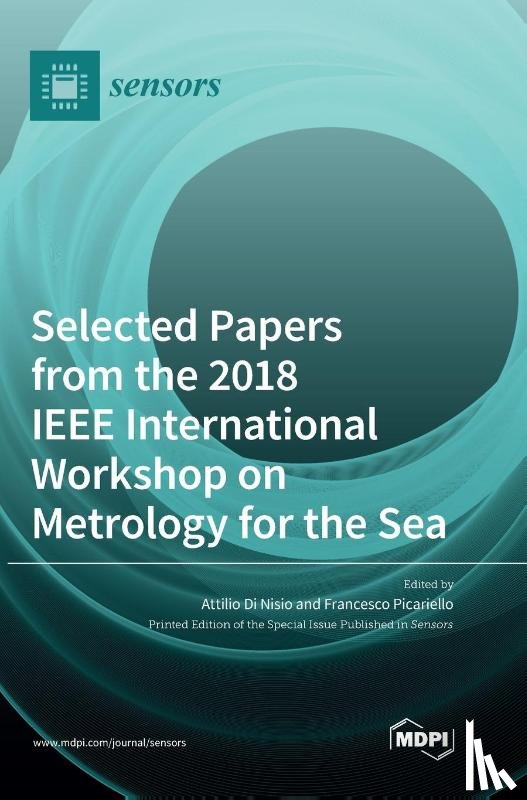 Di Nisio, Attilio - Selected Papers from the 2018 IEEE International Workshop on Metrology for the Sea