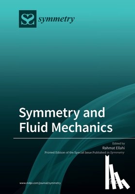 Ellahi, Rahmat - Symmetry and Fluid Mechanics