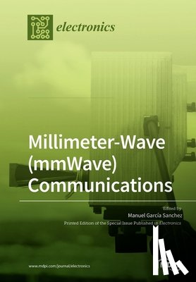 Sanchez, Manuel García - Millimeter-Wave (mmWave) Communications