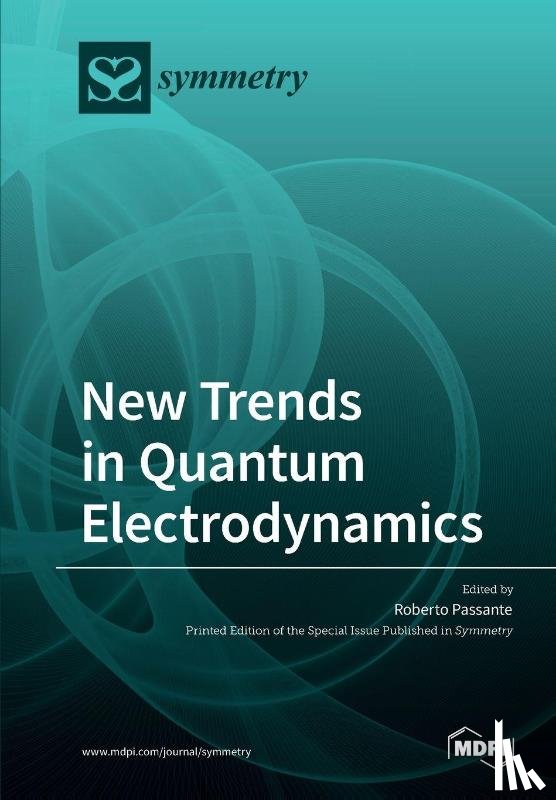 ROBERTO PASSANTE - New Trends in Quantum Electrodynamics