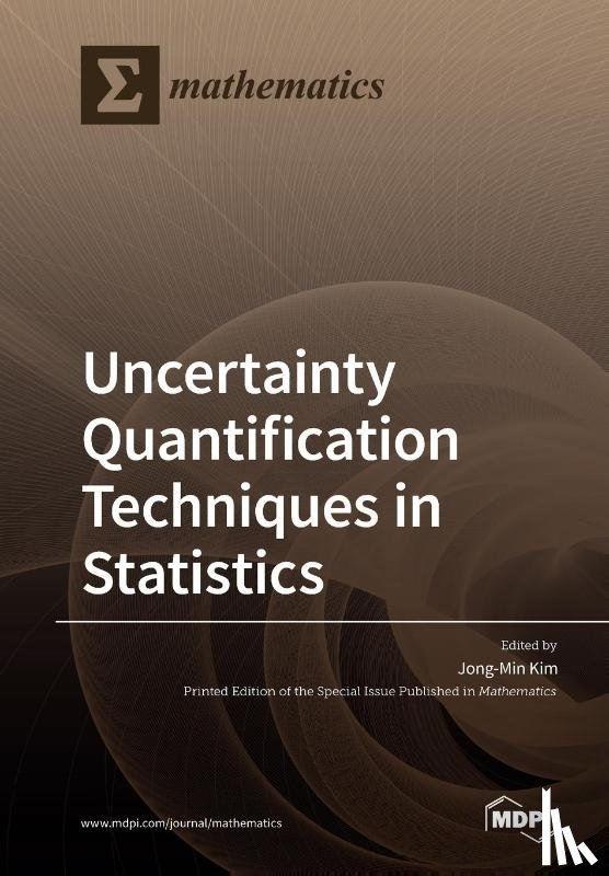 Kim, Jong-Min - Uncertainty Quantification Techniques in Statistics