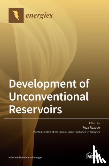 Rezaee, Reza - Development of Unconventional Reservoirs