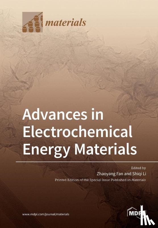 ZHAOYANG FAN - Advances in Electrochemical Energy Materials