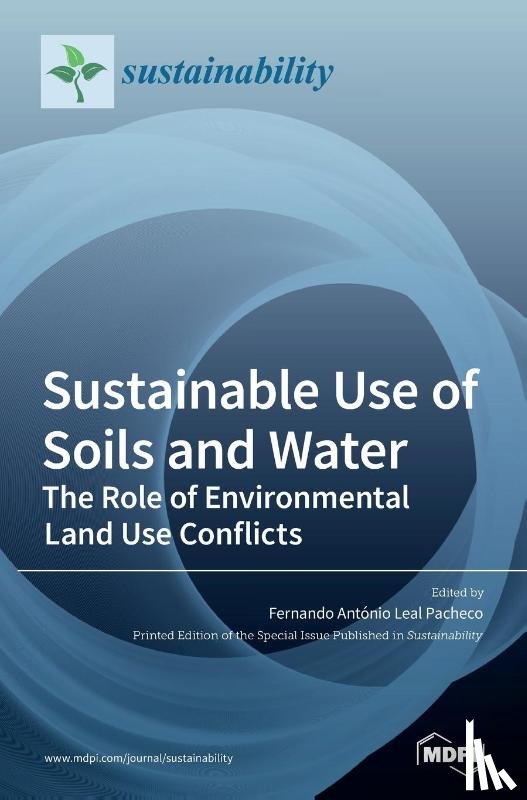 Pacheco, Fernando António Leal - Sustainable Use of Soils and Water