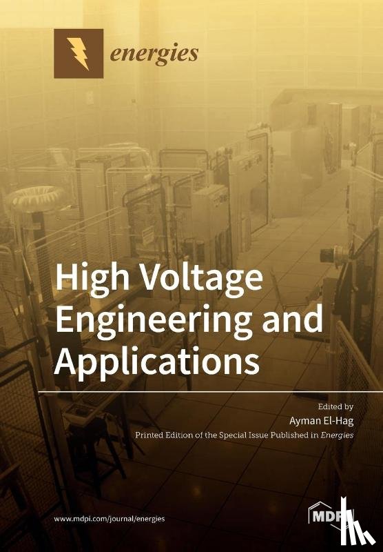 AYMAN EL-HAG - High Voltage Engineering and Applications