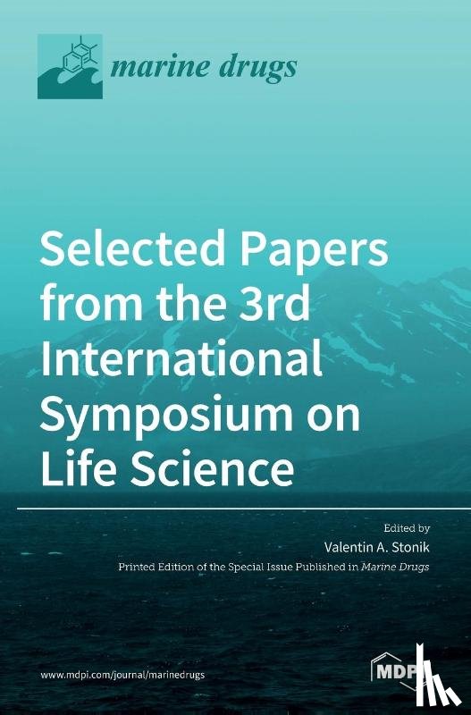 VALENTIN A. STONIK - Selected Papers from the 3rd International Symposium on Life Science