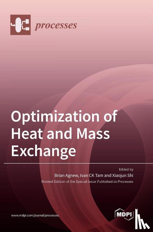 Agnew, Brian - Optimization of Heat and Mass Exchange