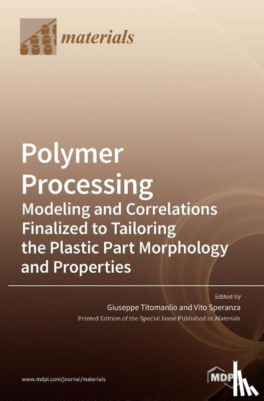  - Polymer Processing