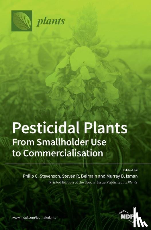 Stevenson, Philip C. - Pesticidal Plants