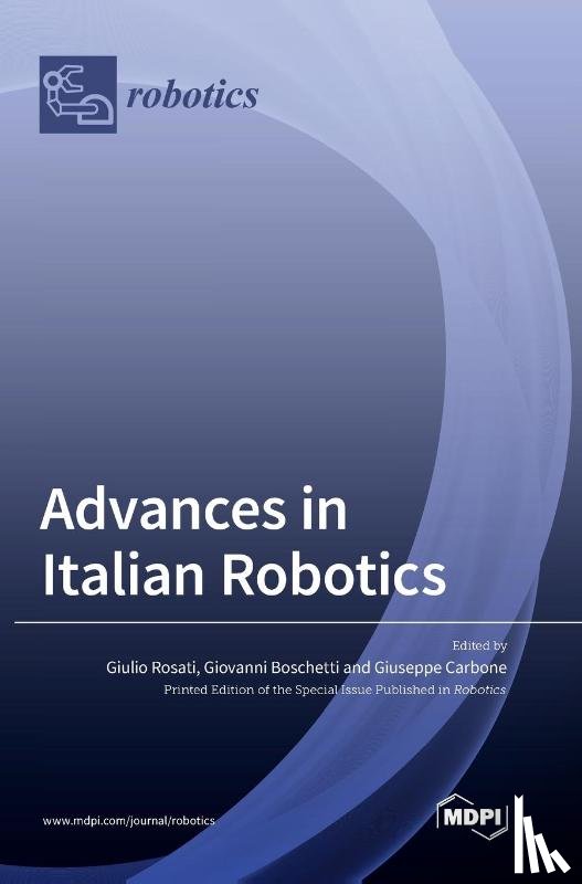 Rosati, Giulio - Advances in Italian Robotics