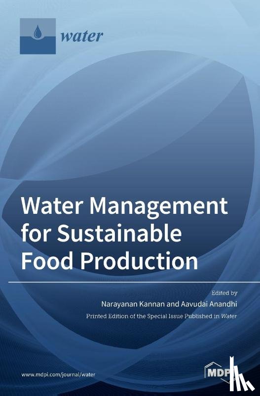 Kannan, Narayanan - Water Management for Sustainable Food Production