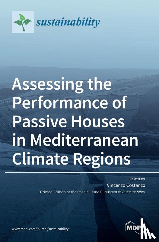 Costanzo, Vincenzo - Assessing the Performance of Passive Houses in Mediterranean Climate Regions