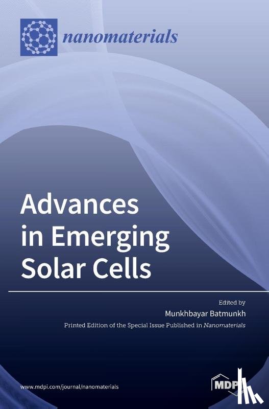Batmunkh, Munkhbayar - Advances in Emerging Solar Cells