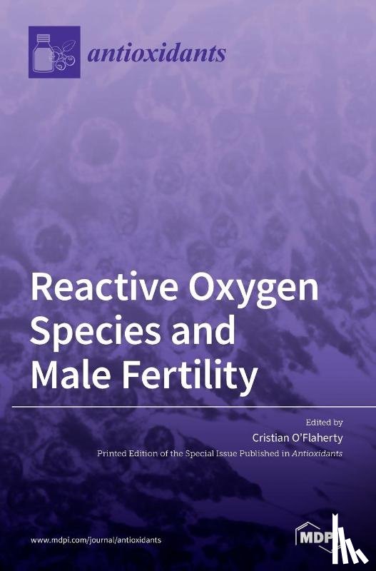 O'Flaherty, Cristian - Reactive Oxygen Species and Male Fertility