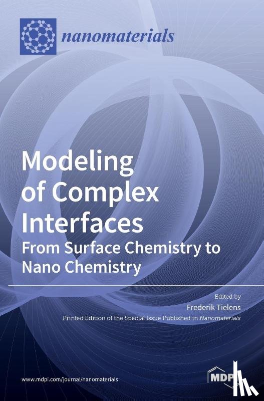 FREDERIK TIELENS - Modeling of Complex Interfaces