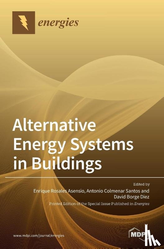 Asensio, Enrique Rosales - Alternative Energy Systems in Buildings