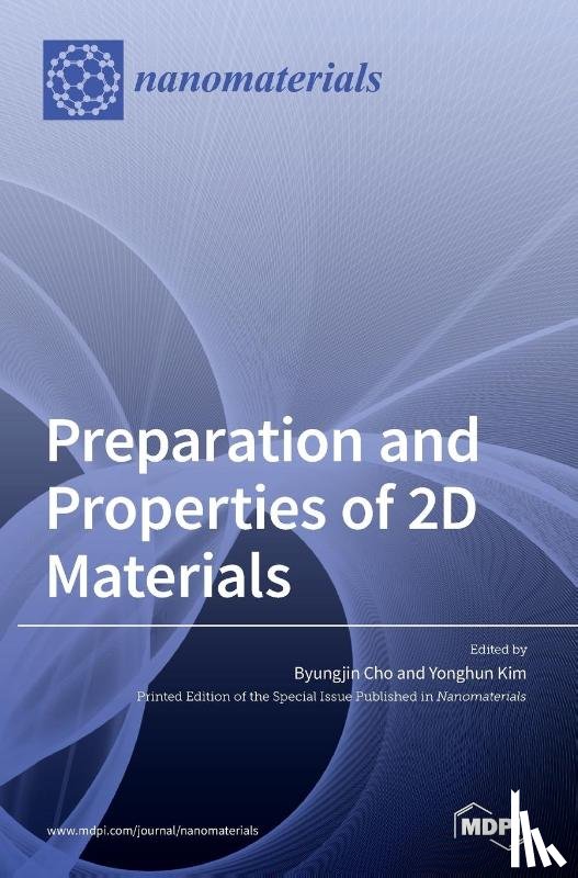 Cho, Byungjin - Preparation and Properties of 2D Materials