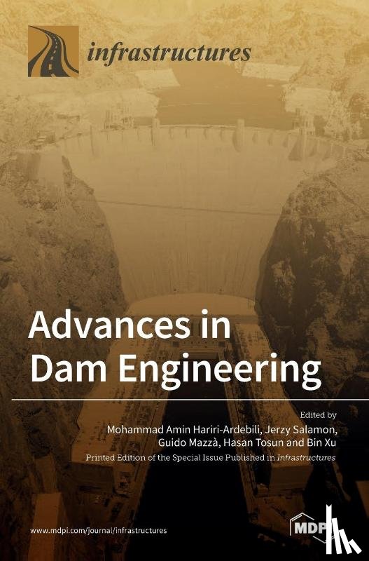 Hariri-Ardebili, Mohammad Amin - Advances in Dam Engineering