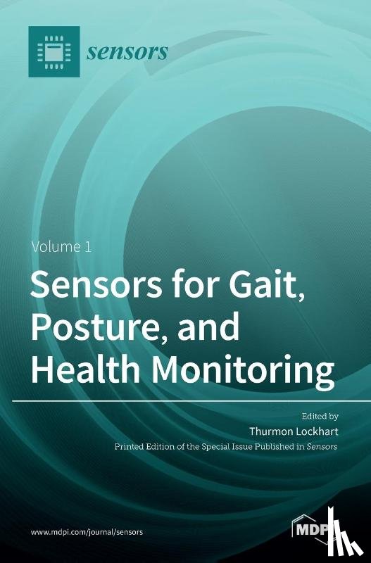 Lockhart, Thurmon - Sensors for Gait, Posture, and Health Monitoring Volume 1