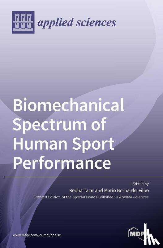 Taiar, Redha - Biomechanical Spectrum of Human Sport Performance