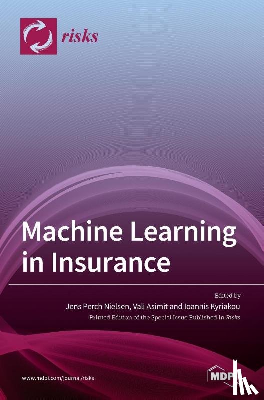 JENS PERCH NIELSEN - Machine Learning in Insurance
