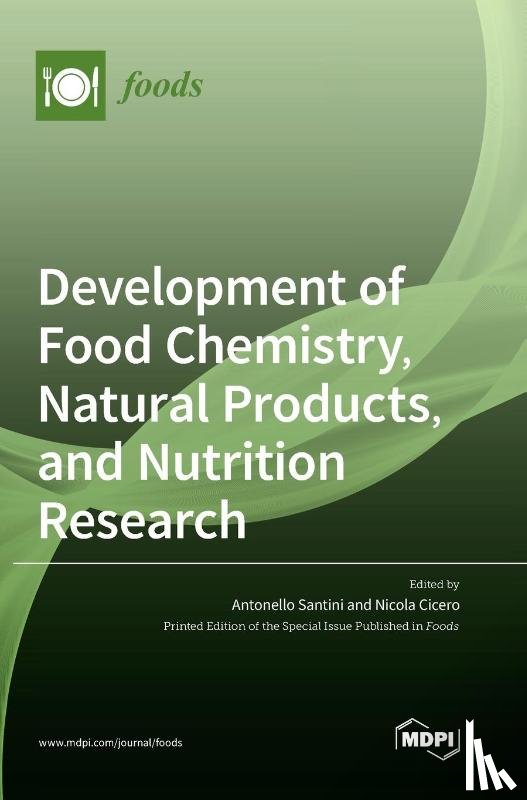 Santini, Antonello - Development of Food Chemistry, Natural Products, and Nutrition Research