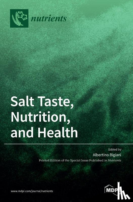 Bigiani, Albertino - Salt Taste, Nutrition, and Health