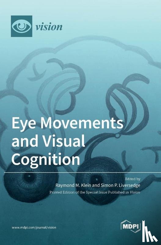Klein, Raymond M. - Eye Movements and Visual Cognition