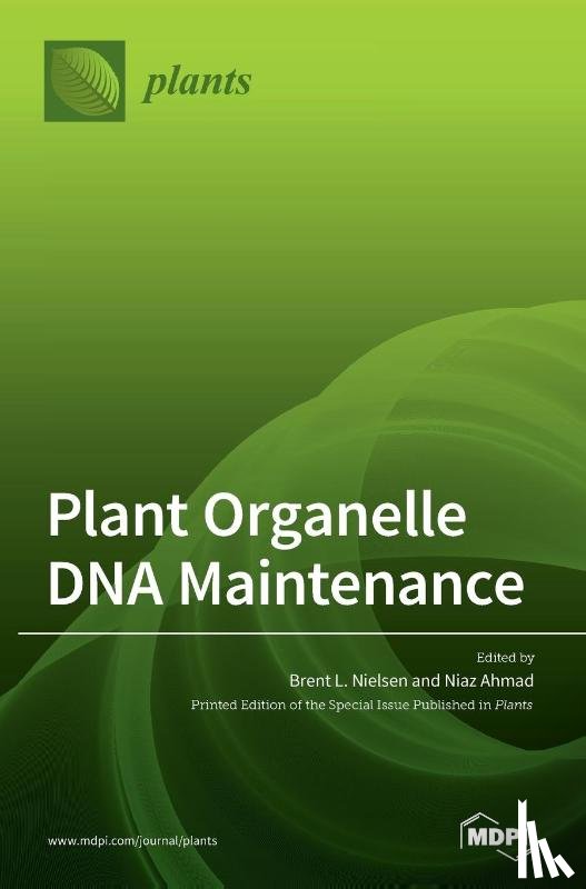 Nielsen, Brent L. - Plant Organelle DNA Maintenance