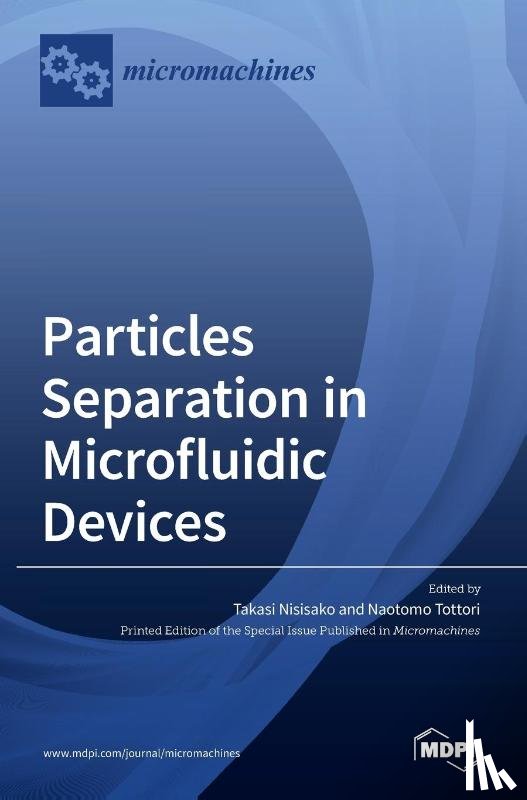 Nisisako, Takasi - Particles Separation in Microfluidic Devices