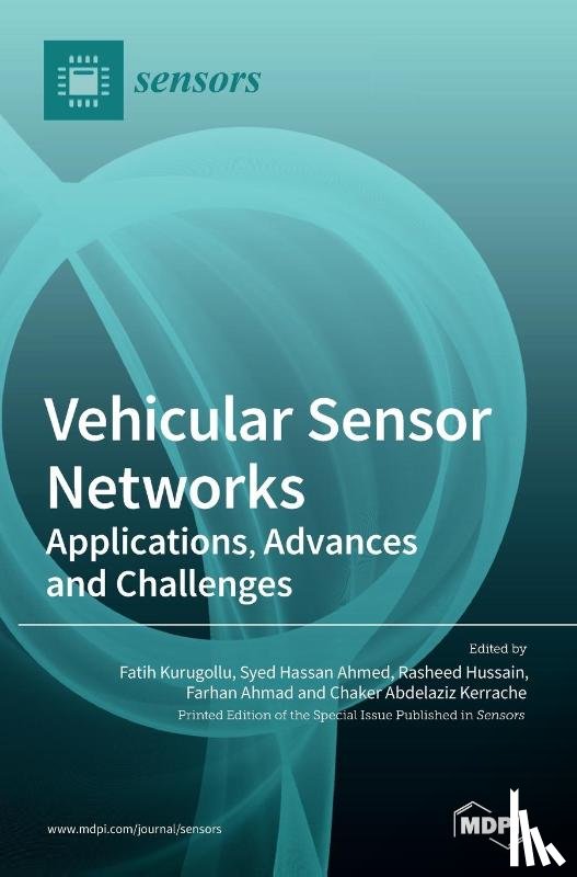 Kurugollu, Fatih - Vehicular Sensor Networks