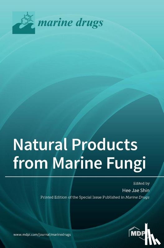 Shin, Hee Jae - Natural Products from Marine Fungi