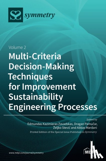  - Multi-Criteria Decision-Making Techniques for Improvement Sustainability Engineering Processes