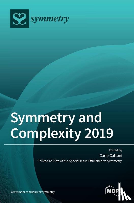 Cattani, Carlo - Symmetry and Complexity 2019