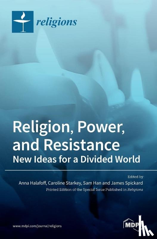Halafoff, Anna - Religion, Power, and Resistance