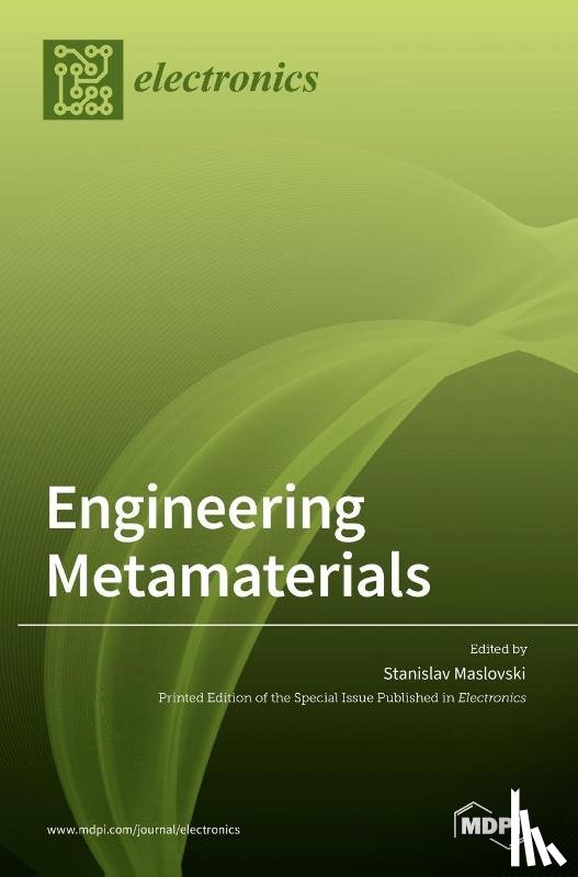 STANISLAV MASLOVSKI - Engineering Metamaterials