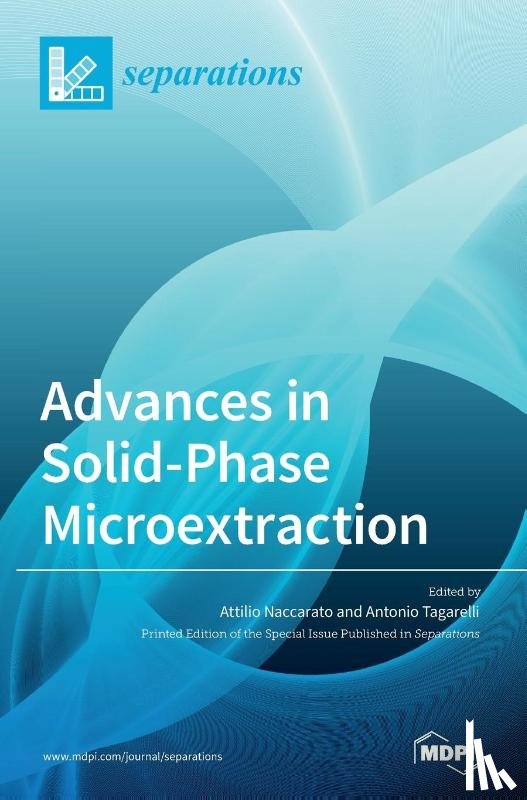 Naccarato, Attilio - Advances in Solid-Phase Microextraction