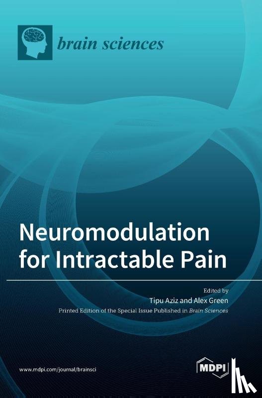 TIPU AZIZ - Neuromodulation for Intractable Pain