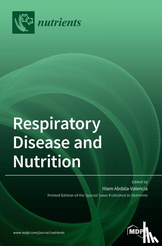 Abdala-Valencia, Hiam - Respiratory Disease and Nutrition