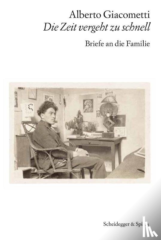  - Alberto Giacometti - Die Zeit vergeht zu schnell