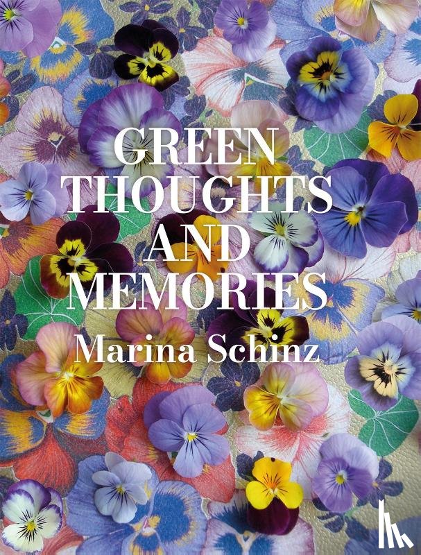 Schinz, Marina - Green Thoughts and Memories